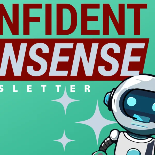 Confident Nonsense: Garbage In, Polished Garbage Out