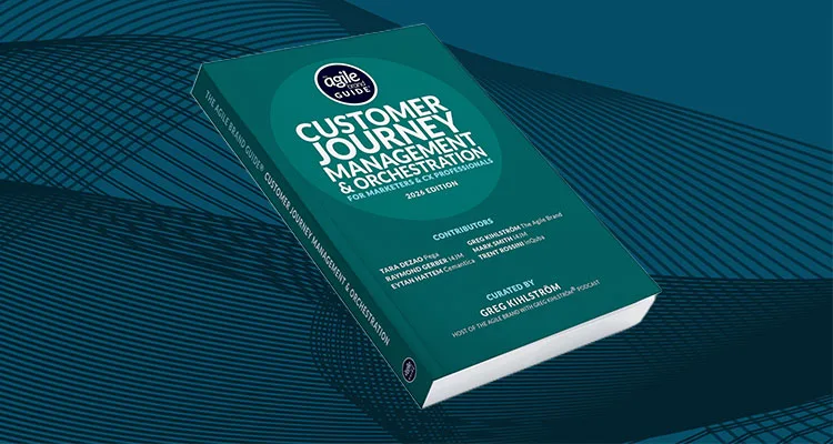 Agile Brand Guide to Customer Journey Management & Orchestration