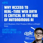 #845: Bright Data Chief Product Officer Ariel Shulman on why access to real-time web data is critical in the age of autonomous AI