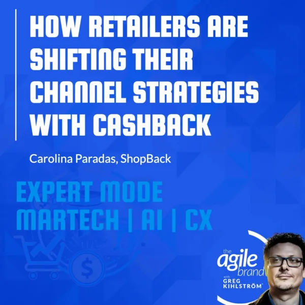 Shopback’s Carolina Paradas on how retailers are shifting their channel strategies with cashback