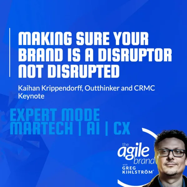 #856: CRMC Keynote Speaker Kaihan Krippendorff on making sure your&hellip;