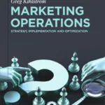 Marketing Operations by Greg Kihlström
