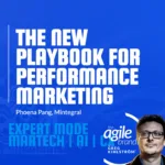 Mintegral’s Phoena Pang on the new playbook for performance marketing