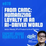 From CRMC: Phaedon’s Jaclyn Wands on humanizing loyalty in an AI-driven world