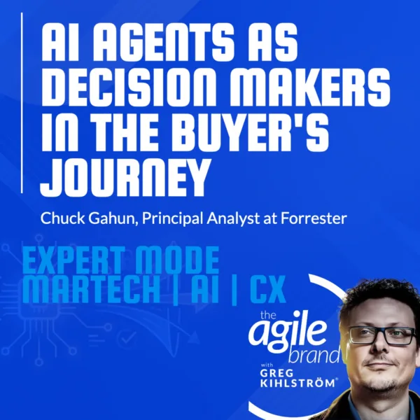 Forrester’s Chuck Gahun on AI agents as decision makers in the buyer’s journey