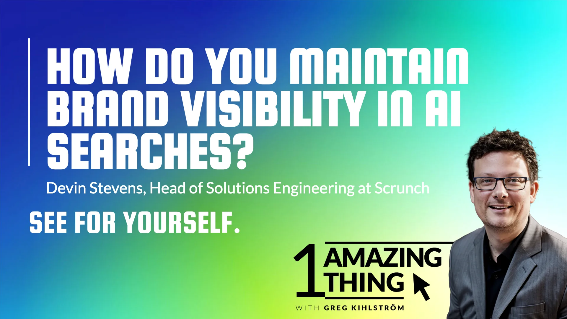 One Amazing Thing About Scrunch with Devin Stevens