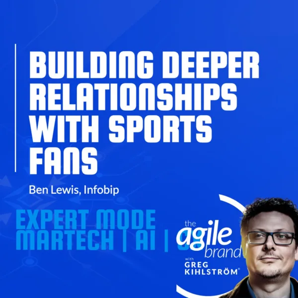 Infobip’s Ben Lewis on building deeper relationships with sports fans