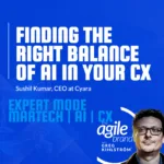 Cyara CEO Sushil Kumar on finding the right balance of AI in your CX