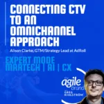 AdRoll’s Alison Clark on connecting CTV to an omnichannel approach