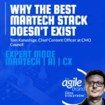 CMO Council’s Tom Kaneshige on overbuilt martech stacks: alignment is strategy, consolidation is just a tactic