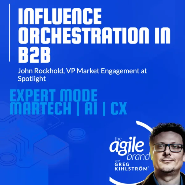 Spotlight’s John Rockhold on influence orchestration: why earned authority now&hellip;