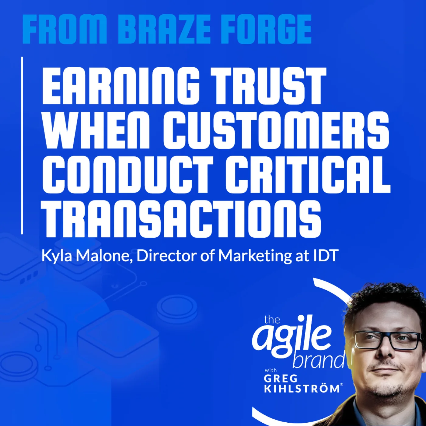 IDT’s Kyla Malone on earning trust when customers conduct critical&hellip;